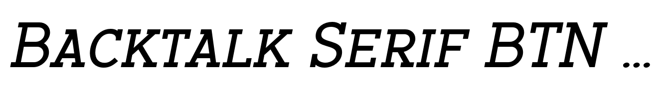 Backtalk Serif BTN SC Bold Oblique